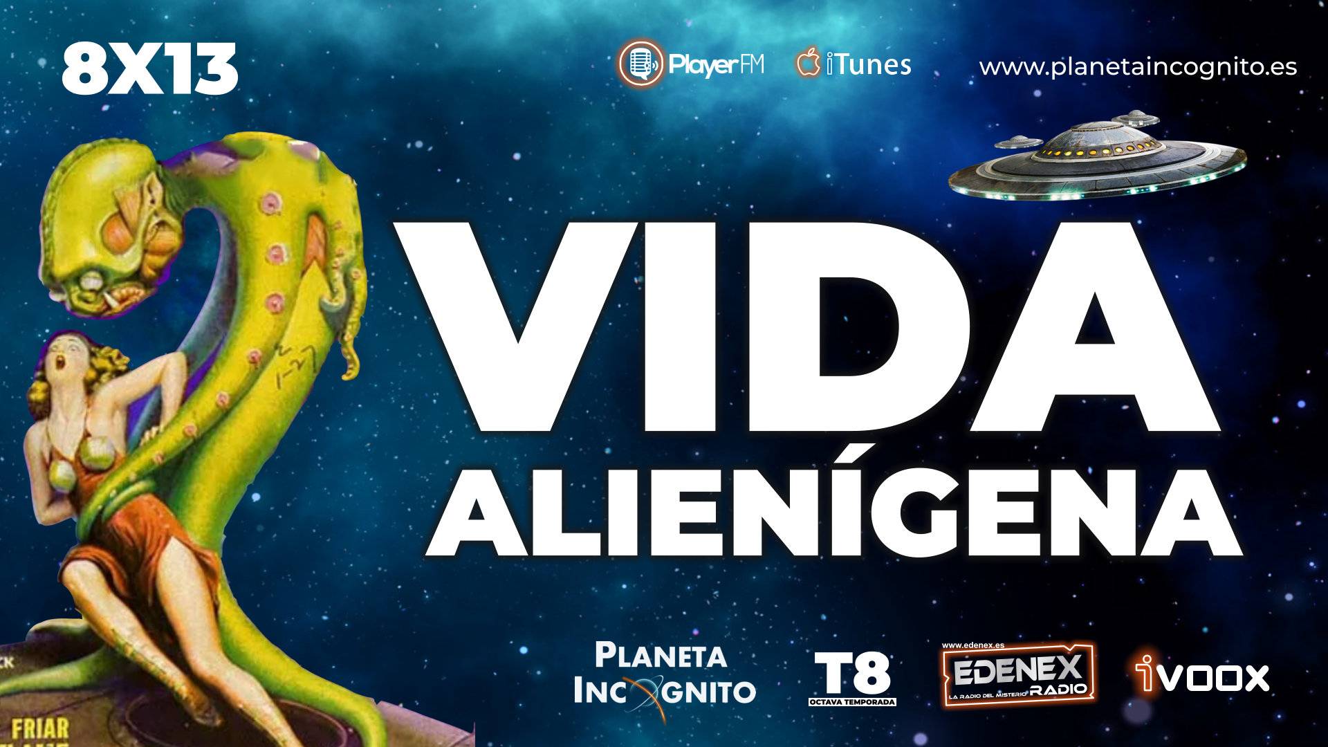 Alien, Misterio y Ciencia en Planeta Incógnito: Revista web y podcast